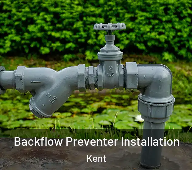  Backflow Preventer Installation Kent