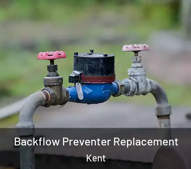  Backflow Preventer Replacement Kent