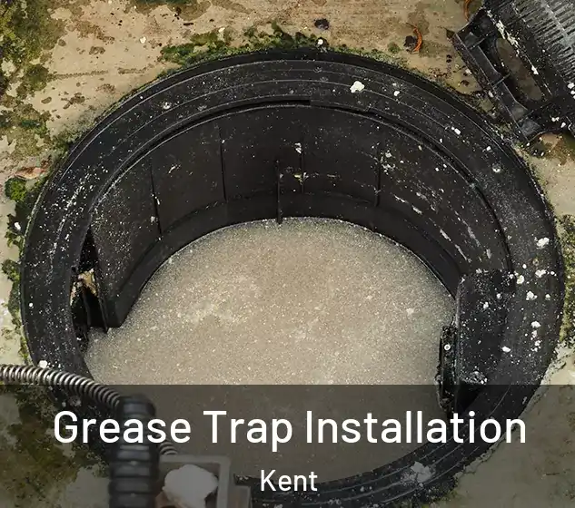 Grease Trap Installation Kent