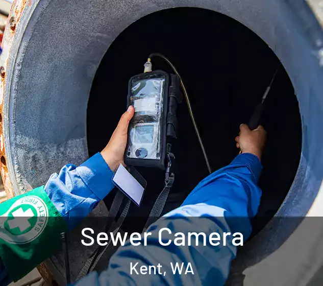  Sewer Camera Kent, WA