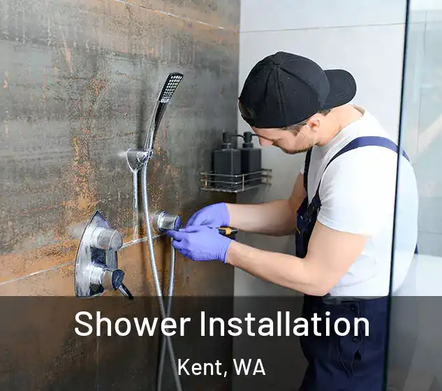  Shower Installation Kent, WA