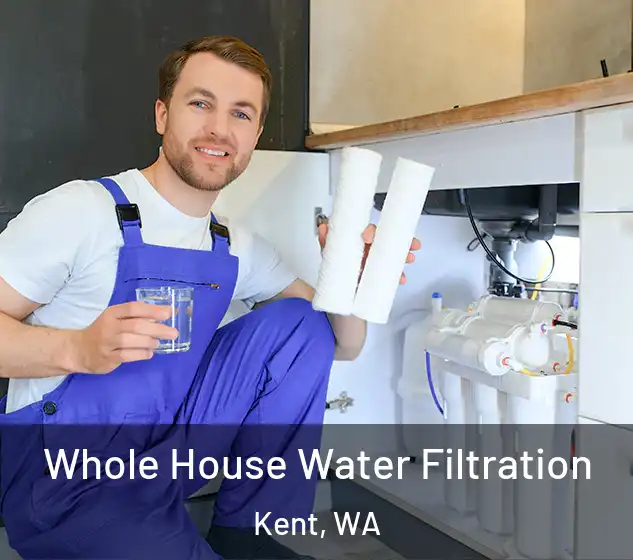  Whole House Water Filtration Kent, WA
